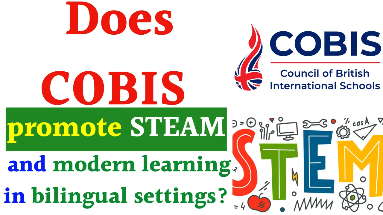 COBIS promote STEAM and modern learning