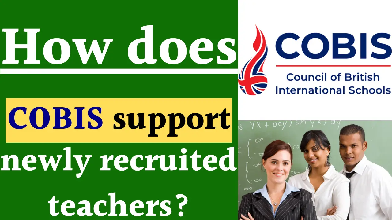COBIS support newly recruited teachers