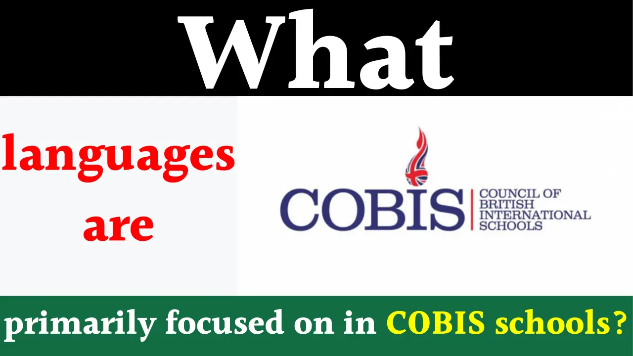 Languages primarily focused on in COBIS